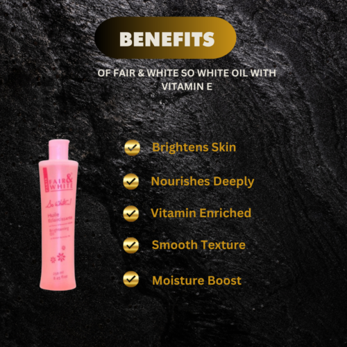 Fair & White So Brightening Body Oil With Vitamin E 250 Ml